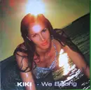 12inch Vinyl Single - Kiki - We Belong
