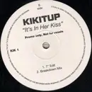12inch Vinyl Single - Kikitup - It's In Her Kiss