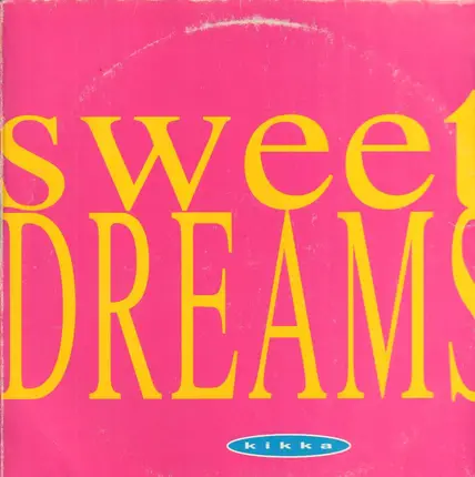 Kikka - Sweet Dreams