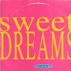 Kikka - Sweet Dreams