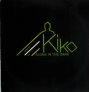 Kiko - Alone In The Dark