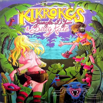 Kikrokos - Jungle D. J. & Dirty Kate