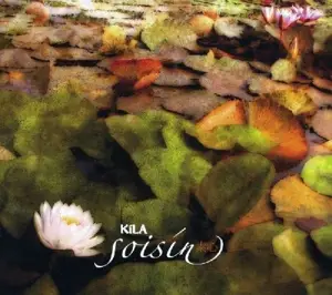 Kila - Soisin