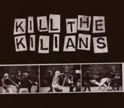 CD - Kilians - Kill The Kilians