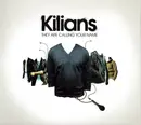 Double CD - Kilians - They Are Calling Your Name - Digipak
