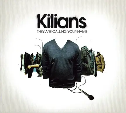 Kilians - They Are Calling Your Name