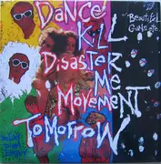 12inch Vinyl Single - Kill Me Tomorrow / Dance Disaster Movement - Beautiful Guns Etc.
