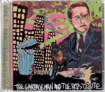 Kill Me Tomorrow - The Garageman And The Prostitute
