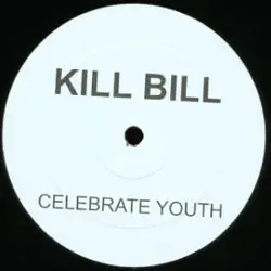 kill bill - Celebrate Youth