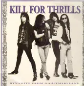 Kill For Thrills - Dynamite from Nightmareland