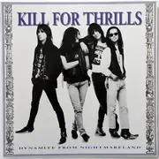 LP - Kill For Thrills - Dynamite From Nightmareland