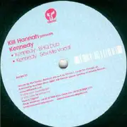 12inch Vinyl Single - Kill Hannah - Kennedy