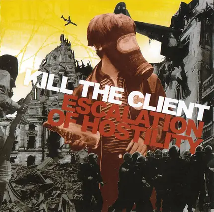 Kill The Client - Escalation of Hostility