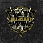 Kill the Client