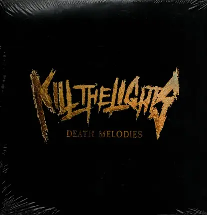 Kill the Lights - Death Melodies