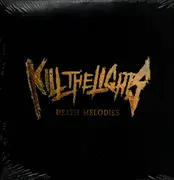 LP - Kill the Lights - Death Melodies