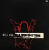 LP - Kill The Man Who Questions - Sugar Industry