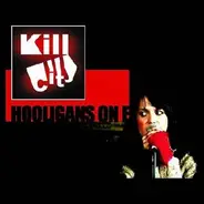 KillCity - Hooligans On E