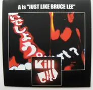 KillCity - Just Like Bruce Lee / White Boy Brown Girl