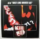 7inch Vinyl Single - KillCity - Just Like Bruce Lee / White Boy Brown Girl