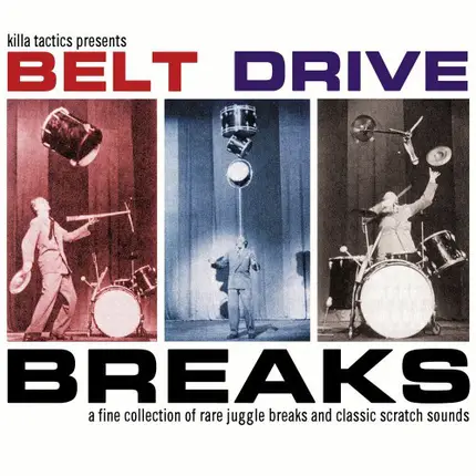 Killa Tactics - Belt Drive Breaks