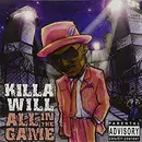 CD - Killa Will - All In The Game