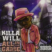 CD - Killa Will - All In The Game