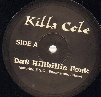 Killa Cole - Dat Hillbillie Fonk