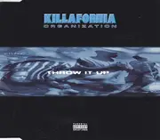 CD Single - Killafornia Organization - Throw It Up