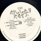 The Killah Kuts - Who Do You Believe In