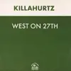 12inch Vinyl Single - Killahurtz - West On 27th
