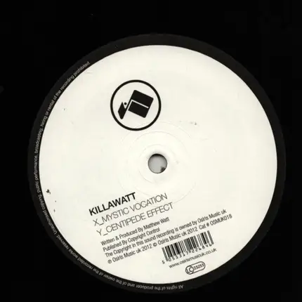 Killawatt - Mystic Vocation / Centipede Effect