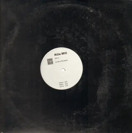 Killa Will - It's All In The Game/Now