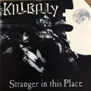 CD - Killbilly - Stranger In This Place