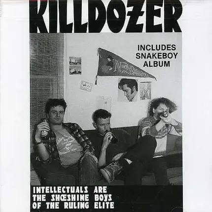 Killdozer - Intellectuals Are The Shoeshine Boy
