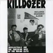 Killdozer - Intellectuals Are The Shoeshine Boy