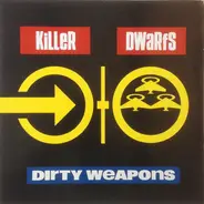 Killer Dwarfs - Dirty Weapons