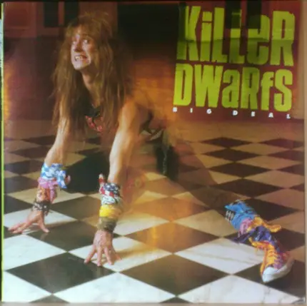 Killer Dwarfs - Big Deal
