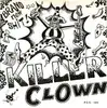 7inch Vinyl Single - Killer Klown - Brand New Shit! - EP