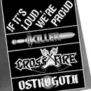 LP - Killer - Ostrogoth - Crossfire - If It's Loud, We're Proud