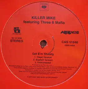 Killer Mike - Get 'Em Shawty / For The No No