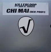 12inch Vinyl Single - Killerloop Meets John B. Norman - Chi Mai (Der Profi)
