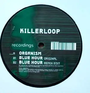 Killerloop, Killer Loop - Organism / Blue Hour