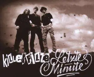 Killerpilze - Letzte Minute