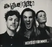 Killerpilze - Nichts Ist Für Immer ...
