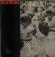 Killer Pralinen - Killer Pralinen