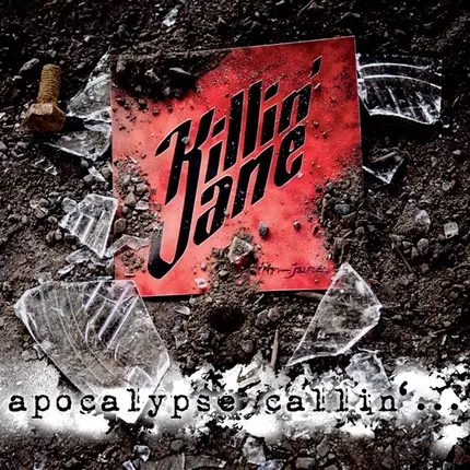 Killin' Jane - apocalypse callin'...