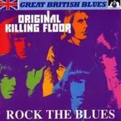 The Killing Floor - Rock The Blues