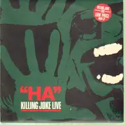 10'' - Killing Joke - 'Ha' Killing Joke Live
