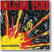 Killing Time - Unavoidable